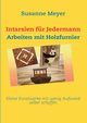 Intarsien fr Jedermann, Meyer Susanne
