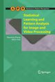 Statistical Learning and Pattern Analysis for Image and Video Processing, Zheng Nanning