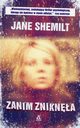 Zanim zniknęła, Shemilt Jane