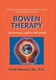 Bowen Therapy, Navratil Frank