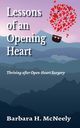 Lessons of an Opening Heart, McNeely Barbara H.