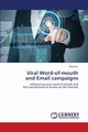 Viral Word-of-mouth and Email campaigns, Lim Sara