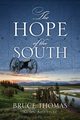 The Hope of the South, Thomas Bruce
