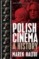 Polish Cinema, Haltof Marek