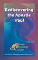 Rediscovering the Apostle Paul, Ludemann Gerd