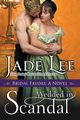 Wedded in Scandal (A Bridal Favors Novel), Lee Jade