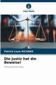 Die Justiz hat die Beweise!, RICHARD Patrick Louis