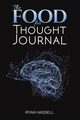 The Food for Thought Journal, Hassell Ryan