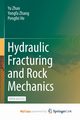 Hydraulic Fracturing and Rock Mechanics, Zhao Yu