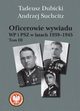 Oficerowie wywiadu WP i PSZ w latach 1939-1945, Dubicki Tadeusz, Suchcitz Andrzej