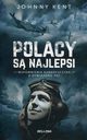 Polacy s najlepsi Wspomnienia kanadyjczyka z Dywizjonu 303, Kent Johnny