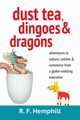 Dust Tea, Dingoes & Dragons, Hemphill RF