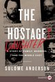 HOSTAGE'S DAUGHTER, Anderson Sulome