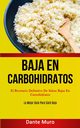 Baja En Carbohidratos, Muro Dante