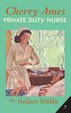 Cherry Ames, Private Duty Nurse, Wells Helen