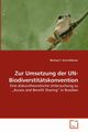 Zur Umsetzung der UN-Biodiverstittskonvention, Schmidlehner Michael F.