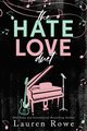 The Hate Love Duet, Rowe Lauren