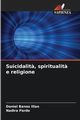 Suicidalit?, spiritualit? e religione, Banos Illan Daniel