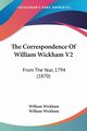 The Correspondence Of William Wickham V2, Wickham William