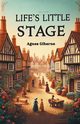 Life's Little Stage, Giberne Agnes