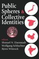 Public Spheres and Collective Identities, Schluchter Wolfgang