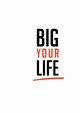 Big Your Life, Basler Roger