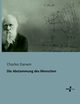 Die Abstammung des Menschen, Darwin Charles