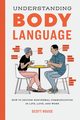 Understanding Body Language, Rouse Scott