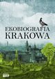 Ekobiografia Krakowa, 