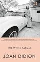 The White Album, Didion Joan