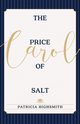 The Price of Salt, Highsmith Patricia