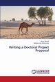 Writing a Doctoral Project Proposal, Ahmed Munir