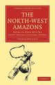 The North-West Amazons, Whiffen Thomas