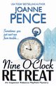 Nine O'Clock Retreat, Pence Joanne