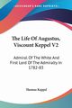 The Life Of Augustus, Viscount Keppel V2, Keppel Thomas