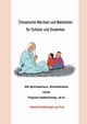 Chinesische Mrchen und Weisheiten fr Schler und Studenten, Gu Chunhui