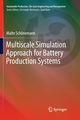Multiscale Simulation Approach for Battery Production Systems, Schnemann Malte