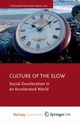 Culture of the Slow, 