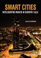 Smart Cities Inteligentne miasta w Europie i Azji, Korenik Alicja
