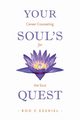 Your Soul's Quest, Ezekiel Rod C