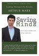 Saving Minds, Marx Arthur