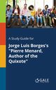 A Study Guide for Jorge Luis Borges's 