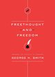 Freethought and Freedom, Smith George H