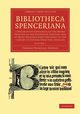 Bibliotheca Spenceriana - Volume 1, Dibdin Thomas Frognall