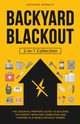 Backyard Blackout, Bennett Anthony