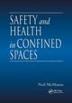 Safety and Health in Confined Spaces, McManus Neil