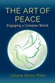 The Art of Peace, Pilon Juliana Geran