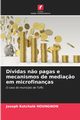Dvidas n?o pagas e mecanismos de media?o em microfinanas, HOUNGNON Joseph Kotchol