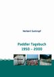 Paddler Tagebuch 1950 - 2000, Guttropf Herbert