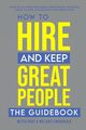 How to Hire and Keep Great People, Gray Mitch